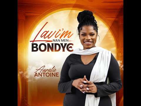 Lavi'm nan men BONDYE